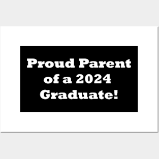 Proud Parent of a 2024 Graduate! Mom or Dad Graduation gift Posters and Art